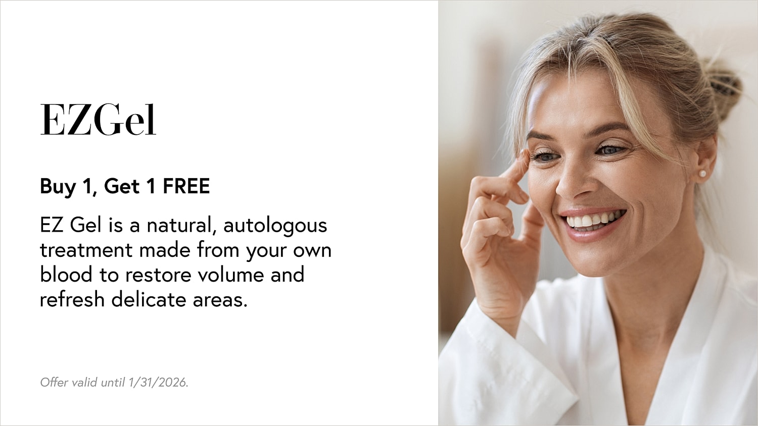 EZ Gel promotional offer with smiling woman.