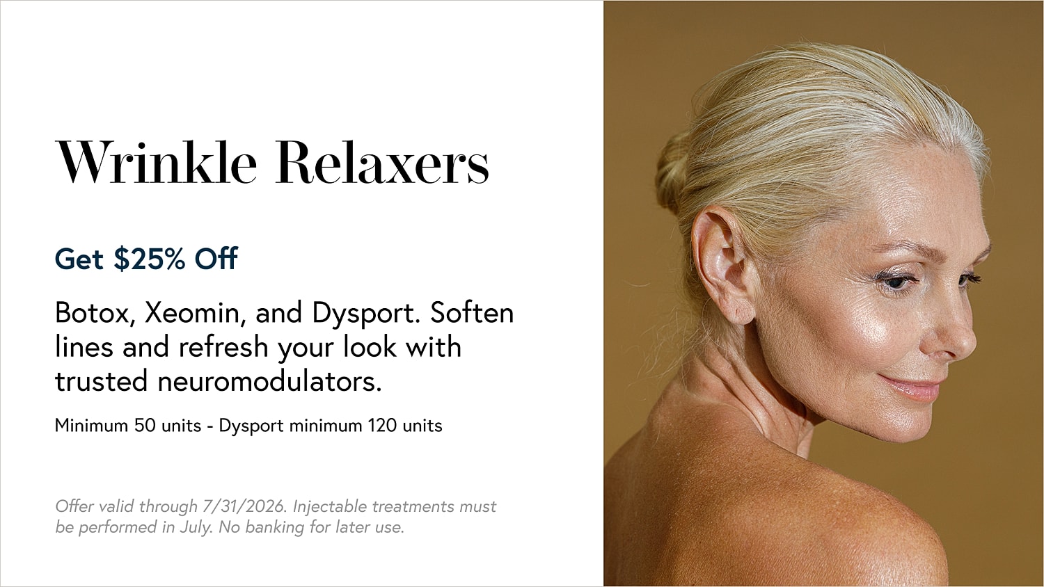Promotion for wrinkle relaxers and injections discount.