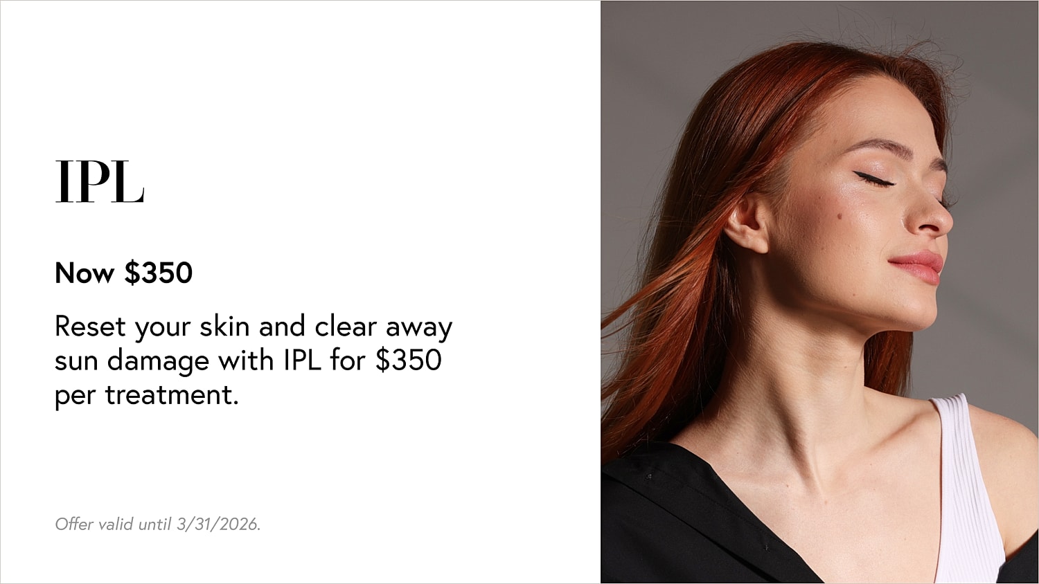 IPL skin treatment promotional image with model.